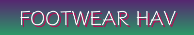 Explore Trekking Boots, Sneakers, Loafers, Oxfords & More | Footwear Haven